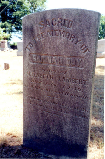 Gravestone of Hannah Duy, sister of Elizabeth Lambert